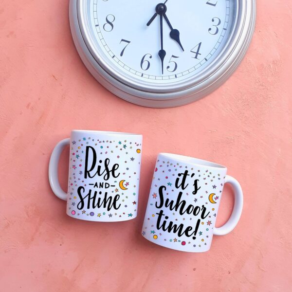MUGS Rise and Shine It's Suhoor Time